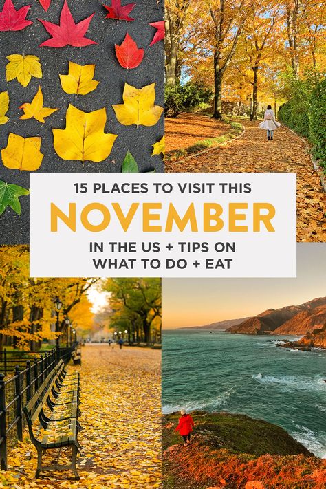 November Vacations In The Us, Best Places To Visit In November In Us, November Travel Destinations In Us, Best Places To Visit In November, Things To Do In November, Beautiful Places In America, Great American Road Trip, Vacations In The Us, Cheap Places To Travel