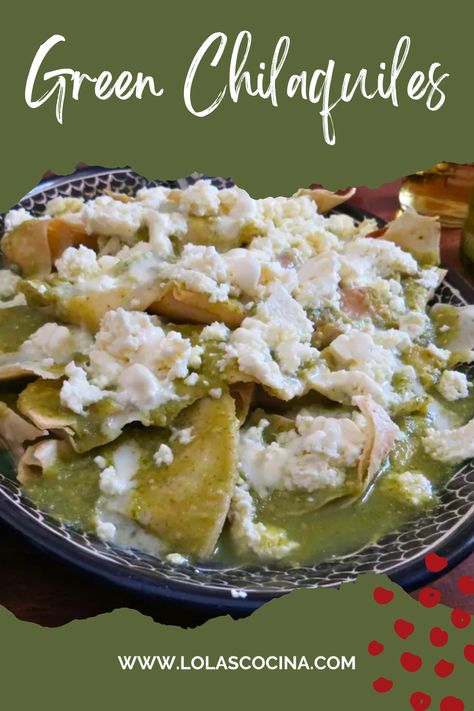 Chilaquiles Recipe Verde, Baked Chilaquiles Recipe, Vegan Chilaquiles, How To Make Chilaquiles Verdes, Green Chilaquiles, Chilequilles Chilaquiles Recipe Easy, Mexican Breakfast Dishes, Mexican Breakfast, Whole Chicken