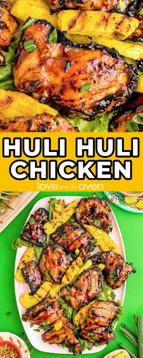 Huli Huli Chicken • Love From The Oven Huli Huli, Love From The Oven, Crockpot Huli Huli Chicken, Huli Huli Chicken Crockpot, Huli Huli Chicken Recipe, Summer Chicken Thigh Recipes, Oven Huli Huli Chicken, Crock Pot Huli Huli Chicken, Hawaiian Huli Huli Chicken Recipe