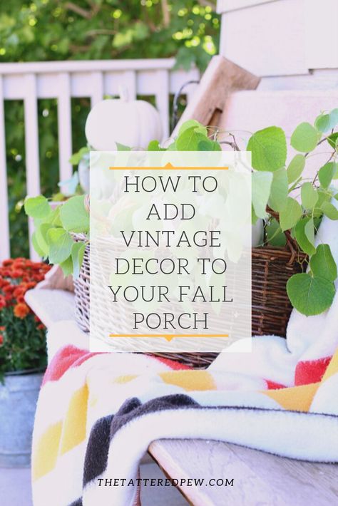 Easy steps on how to add vintage decor to your Fall porch! Fall Outdoor Space, Outdoor Porches, Porch Inspiration, Vintage Porch, Staten Island New York, Neutral Fall Decor, Vintage Containers, Farmhouse Decorating, Fall Front Porch Decor