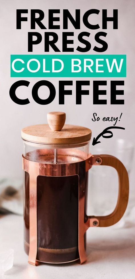 French Press Iced Coffee, French Press Coffee Recipe, Coffee Maker Recipes, Diy Cold Brew Coffee, Cold Press Coffee, Brew Coffee Recipe, Cold Brew Coffee At Home, Best Cold Brew Coffee, Coffee Smoothie Recipes