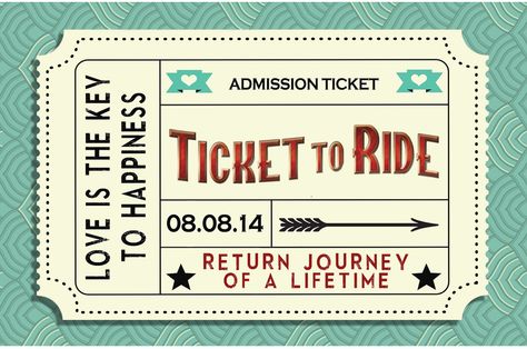 Narz, this was part of our wedding invite - ticket to ride ...  black cab Ticket To Ride Party, Ticket To Ride Printable, Ticket To Ride Game, Save The Date Train Ticket, Buy The Ticket Take The Ride, Ticket Stub Invitations, Ride Drawing, Circus Tickets, Ticket Wedding Invitations