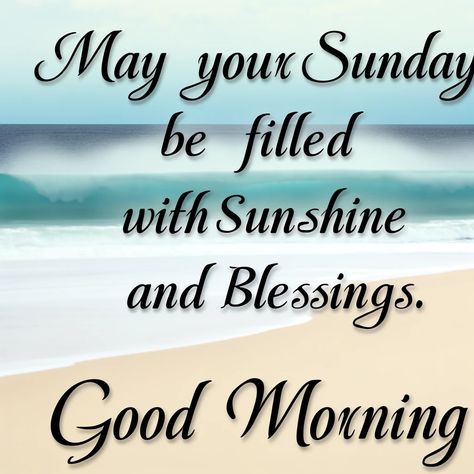 Good Morning Sunday Blessings Images and Quotes Start Your Week with Positivity (5) Blessed Weekend Quotes Inspiration, Good Sunday Morning Inspiration, Blessed Sunday Morning Quotes, Good Morning Blessed Sunday, Sunday Quotes Positive, Sunday Blessings Mornings, Good Sunday Morning Blessings, Good Sunday Morning Images, Happy Sunday Quotes Positivity