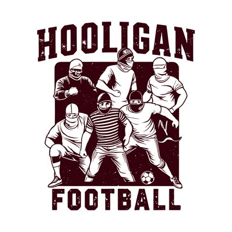 Hooligans Football, Football Ultras, Ultras Football, Retro Logos, Football Logo, Tshirt Designs, Football, T Shirts, ? Logo