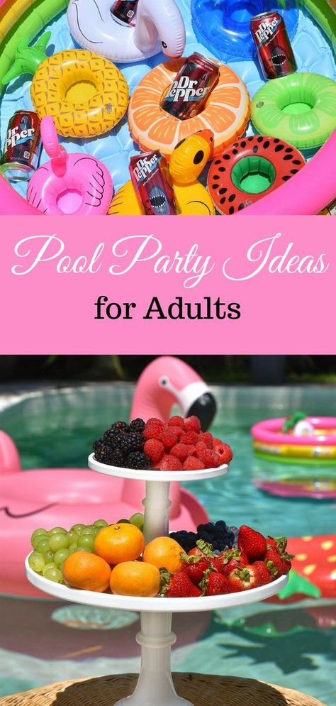 Pool Party Ideas for Adults Pool Party Ideas For Adults, Pool Party Adults, Pool Party Ideas, Party Ideas For Adults, Backyard Pool Parties, Pool Party Food, Pool Party Themes, Adult Party Themes, Pool Party Decorations