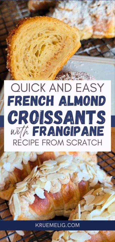 Quick and Easy French Almond Croissants with Crispy Frangipane – Recipe from Scratch - KRÜMELIG Almond Croissant Recipe Easy, How To Make Almond Croissants, Almond Croissant Recipe From Scratch, Almond Chocolate Croissant Recipe, Almond Croissant Filling, Sourdough Almond Croissants, Almond Paste Recipes, Almond Pastry, Homemade Croissants