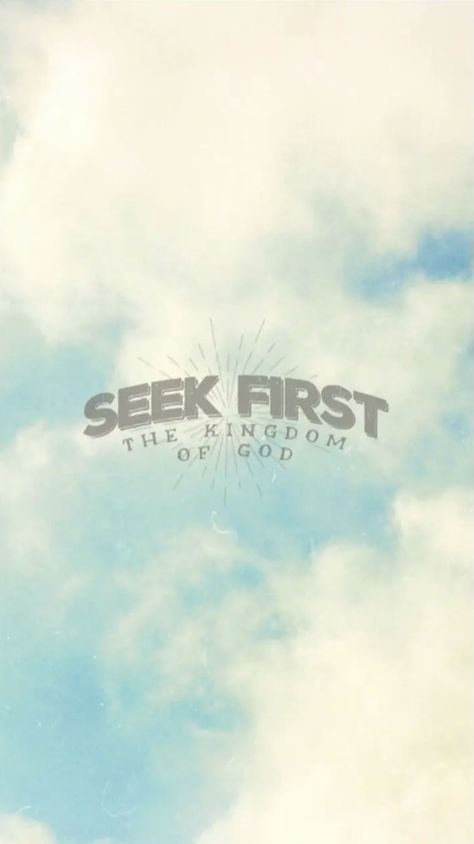 Seek First His Kingdom Wallpaper, Mathew 6 Verse 33 Wallpaper, But Seek First The Kingdom Of God, Seek First The Kingdom Of God Wallpaper, Seek First The Kingdom Of God, Seek First His Kingdom, Creative Bible Journaling, Seek First The Kingdom, Bible Verse Design