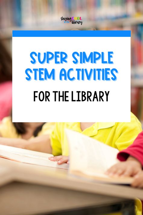 STEM education helps teach students how to solve real-world problems and challenges that they could face in today’s world. Here are some super simple STEM activities for the school library! Library Activities For Kindergarten, Fun Library Activities For Middle School, Stem Library Activities, Stem Activities With Books, Library Centers Elementary, Library Activities Elementary, Library Lessons Elementary Free, Winter Library Programs, Kindergarten Library Activities