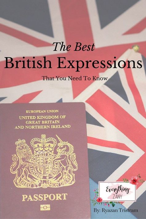 British Expressions, British Slang Words, British Slang, British Traditions, Europe Trip Itinerary, Slang Words, Kingdom Of Great Britain, British People, Europe Travel Guide