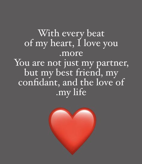 I Love You Sweetheart Romantic, I Love You With All Of My Heart, Love You More Than You Know, I Love You Quotes For Her, Good Night Love Pictures, Love My Wife Quotes, Hot Love Quotes, Sweetheart Quotes, Inspirational Smile Quotes