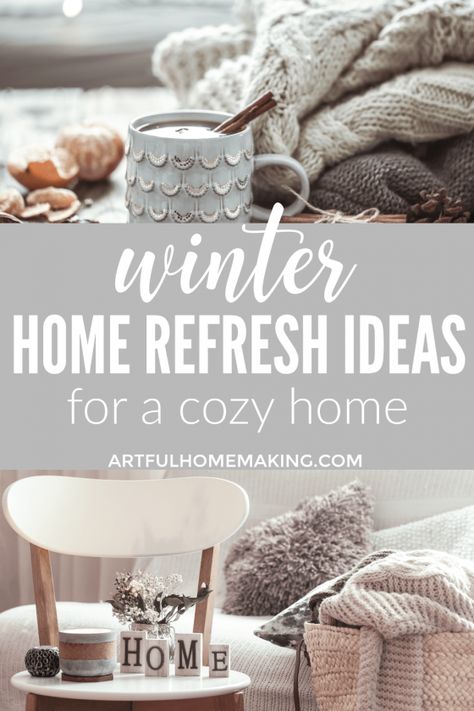 January Home Refresh Ideas January Home Decor, January Decorating Ideas, Home Refresh Ideas, January Home Decor Ideas, After Christmas Decor, Decor After Christmas, January Decor, Cozy Winter Decor, Diy Mommy