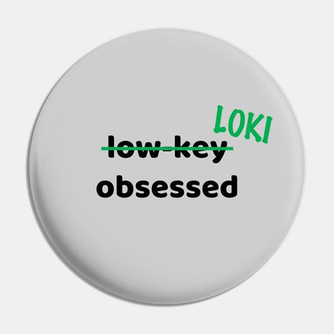 We're all a little Loki obsessed. -- Choose from our vast selection of pins to match with your desired size to make the perfect custom pin. Pick your favorite: Movies, TV Shows, Art, and so much more! Available in small and large. Perfect to wear or to decorate your bag or backpack with. Loki Inspired Jewelry, Loki Accessories, Loki Merch, Loki What If, Loki Whispers Disobey, Marvel Jewelry, Fav Movies, Marvel Funny, Marvel Memes