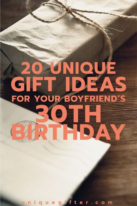 Gift ideas for your boyfriend's 30th birthday | Milestone Birthday Ideas | Gift Guide for Boyfriend | Thirtieth Birthday Presents | Creative Gifts for Men | Bday Presents for my Boyfriend Boyfriend 30th Birthday, 30th Birthday For Him, 30th Birthday Men, 30th Birthday Presents, Thirtieth Birthday, Unique Gifts For Boyfriend, Bday Gifts For Him, Birthday Presents For Him, Thirty Birthday