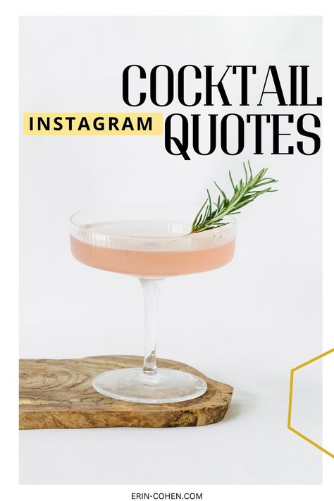 TEXT SAYS COCKTAIL INSTAGRAM QUOTES. COCKTAIL IN A MARTINI GLASS. Funny Bar Captions, Cocktail Puns Funny, Cocktail Party Quotes, Gin Captions For Instagram, Cosmopolitan Drink Caption, Quotes About Cocktails, Mocktails Captions Instagram, Espresso Martini Captions, Boozy Brunch Aesthetic