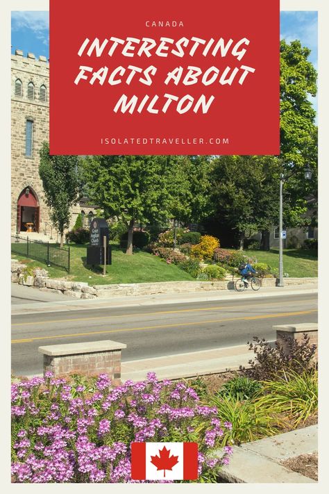 10 Interesting Facts About Milton, Ontario 1 Milton Ontario, 10 Interesting Facts, Ontario Canada, Ontario, Philippines, Fun Facts, The Neighbourhood, Hotel, 10 Things