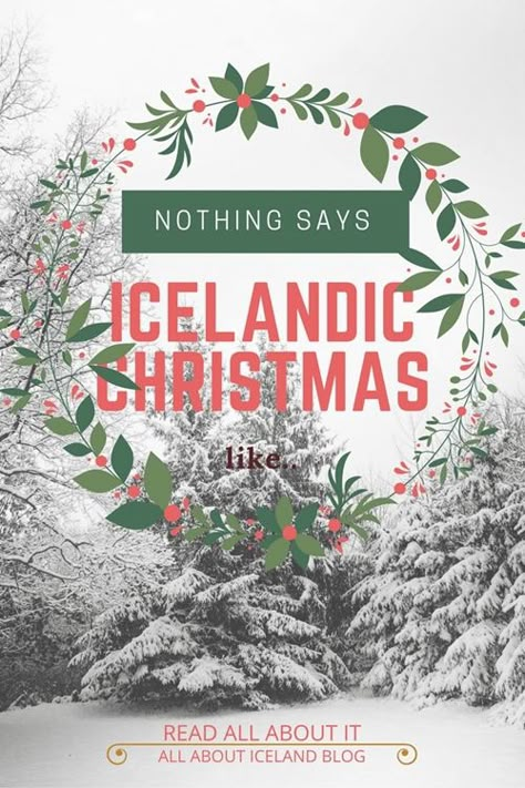 Iceland Christmas Food, Christmas In Iceland, Icelandic Christmas, Folklore Legends, Icelandic Food, Christmas Trips, Iceland Christmas, Viking Christmas, Travel Iceland