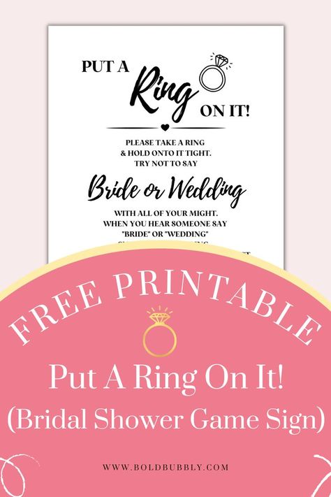 put a ring on it bridal shower game Fun Bridal Shower Games, Shower Rings, Bridal Shower Sign, Ring Game, Wedding Shower Games, Bridal Shower Game, Bridal Shower Signs, Shower Sign, Bridal Shower Party