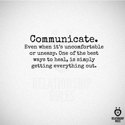 communication quotes : Communicate. Even When It’s Uncomfortable Or Uneasy. One Of The Best Ways To Heal Communication Quotes, Online Survey, Relationship Rules, Diy Health, Quotable Quotes, A Quote, The Words, Great Quotes, Wisdom Quotes