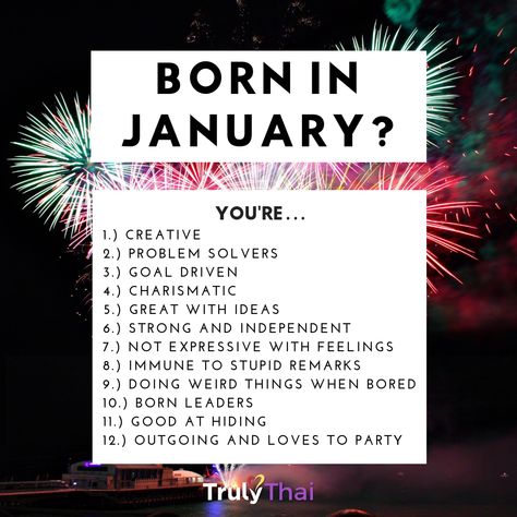 Are you a January baby? Here are the "12 reasons why January borns are such gifted people". 🎄 #january #januarybabies #thailand #thaibabies #funfacts January Born Facts, Born In January Quotes, January Birthday Quotes, Greatest Wallpapers, January Meaning, People Born In January, January Aquarius, Birth Month Personality, Gratitude Poems