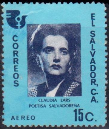 El Salvador - International Women's Year (1975) on stamps theme. Claudia Lars, Salvadorian Poet. Claudia Lars, Central American, Central America, Stamp, Baseball Cards, Book Cover, History