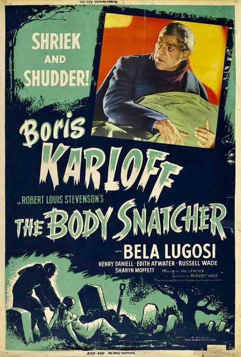 Body Snatcher, Boris Karloff, Bela Lugosi, Classic Movie Posters, Robert Louis Stevenson, Classic Monsters, Halloween Monster, Science Fiction Art, Famous Places