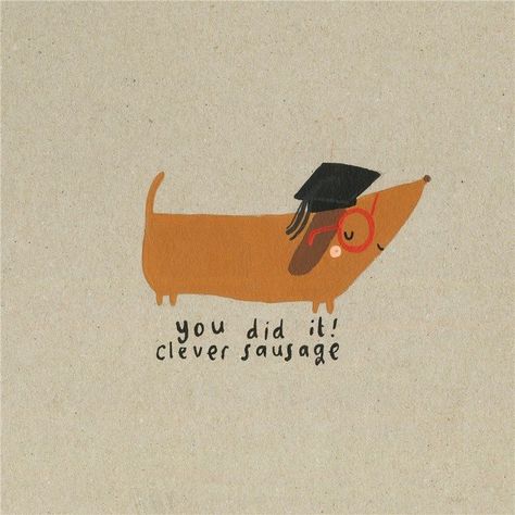 Arte Dachshund, Bday Cards, Graduation Card, Dachshund Love, Graduation Cards, Sausage Dog, Funny Cards, Personal Cards, Diy Cards