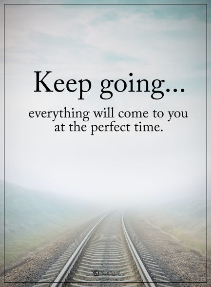 Keep going... everything will come to you at the perfect time. #powerofpositivity #positivewords #positivethinking #inspirationalquote #motivationalquotes #quotes #life #love #hope #faith #trust #truth #honesty #loyalty #respect #perfect #time Manager Quotes Leadership, Going Quotes, Keep Going Quotes, Manager Quotes, Go For It Quotes, Quotes About Moving On, Good Thoughts, Keep Going, Positive Thoughts