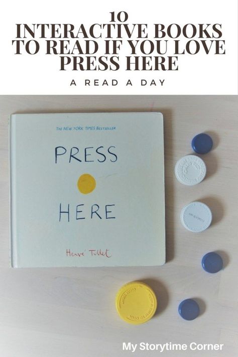 10 Interactive Picture Books to Read if You Love Press Here by Herve Tullet from My Storytime Corner Sensory Storytime, Interactive Books For Kids, Kid Books, Alphabet Sounds, Book Press, Preschool Speech, Childrens Library, Preschool Literacy, Interactive Stories