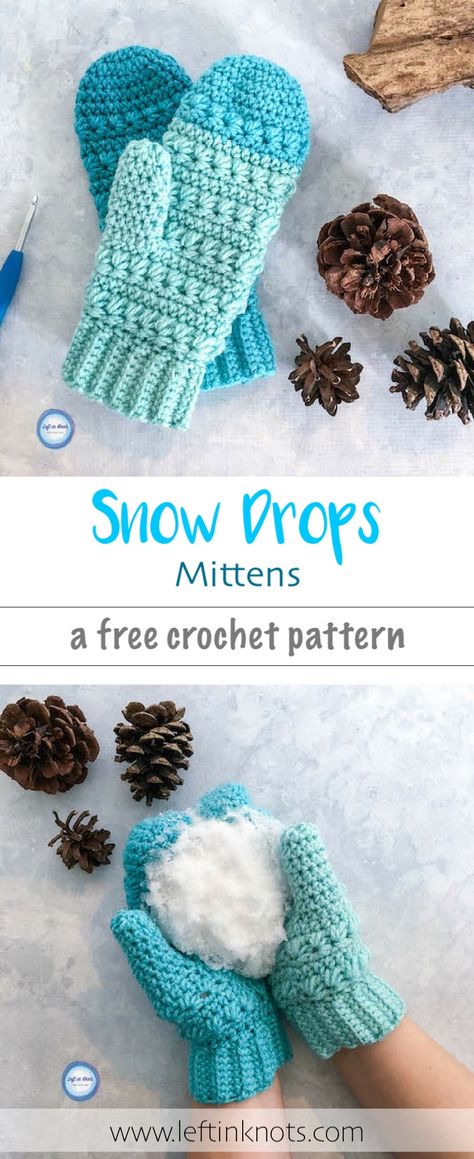 The Snow Drops Mittens pattern is a free, modern crochet pattern with  a stunning texture thanks to the star stitch.  This pattern uses less than one cake of Caron Cakes yarn and has video tutorials to help you with the stitches and construction.  Find the free matching scarf and hat patterns on my blog as well. #caroncakes #freecrochetpattern #mittens @yarnspirations Crocheted Mittens, Modern Haken, Crochet Mitts, Crochet Mittens Free Pattern, Crochet Mittens Pattern, Finger Crochet, Snow Drops, Confection Au Crochet, Modern Crochet Patterns