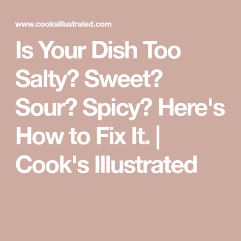 Sour Foods, Citrus Juice, Cooking Hacks, Homemade Spices, Sour Taste, Cooks Illustrated, Beef Chuck, Spicy Sauce, Foods To Avoid