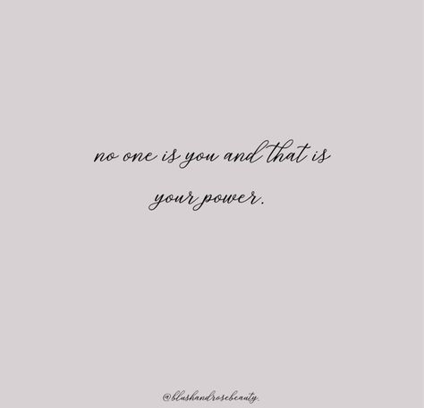 No one is you and that is your super power, postive quotes and positive mindset Tattoo Ideas Female Positive, No One Is You And That Is Your Power Tattoo, Powerful Meaning Tattoos, Notes Captions, Mindset Tattoo Ideas, Confidence Tattoos For Women, Self Confidence Tattoo, Positivity Tattoos, Mindset Tattoo