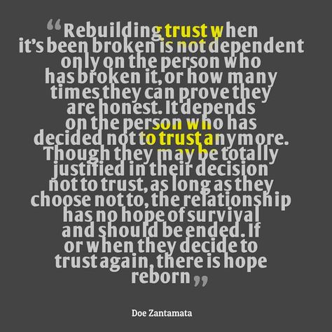 This is so true. It's very hard to get past broken trust. You need to try fix things. Rebuilding Trust Quotes, Relationship Trust Quotes, Ending Relationship Quotes, Doe Zantamata, Broken Trust, Trusting Again, Rebuilding Trust, Trust In Relationships, Trust Quotes