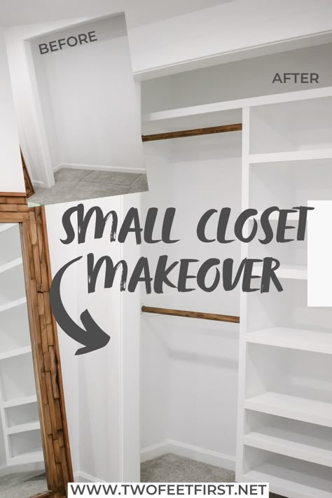 PICTURE OF SMALL CLOSET WITH TEXT OVERLAY THAT SAYS "SMALL CLOSET MAKEOVER" BEFORE AND AFTER PICTURE Build Your Own Closet System, Build Your Own Closet, Organizing A Closet, Tidy Wardrobe, Small Closet Shelving, Diy Closet Organizer, Small Closet Makeover, Closet Redesign, Small Closet Design