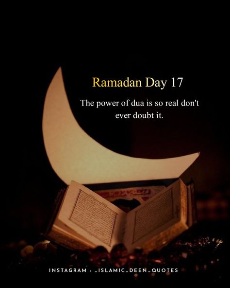 Day 17 Ramadan, 30 Days Quotes, 17 Ramadan, Ramzan Images, Ramadan 2024, Quotes From Quran, Ramadhan Kareem, Ramadan Kareem Pictures, Days Quotes