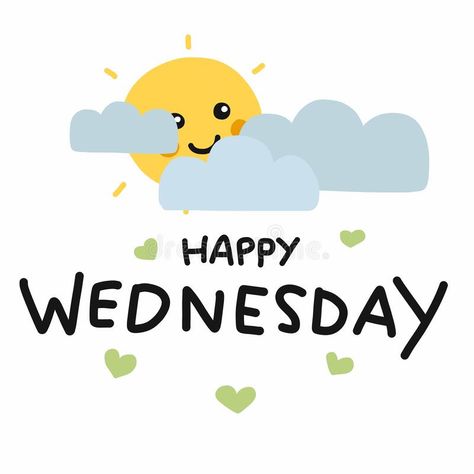 Happy Wednesday Images, Happy Day Quotes, Happy Wednesday Quotes, Love Wellness, Wednesday Quotes, Thank You Friend, Cute Sun, Good Morning Friends Quotes, Good Morning Texts