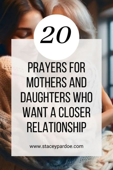 20 Mother Daughter Prayers for a Closer Relationship - Stacey Pardoe Daughters Prayer From Mom, Mother Daughter Prayers, Mother Daughter Bond Quotes, Mother Daighter, Mother Daughter Bible Study, Prayers For Daughters, Mother Daughter Relationship Quotes, Prayer For My Daughter, Prayer For Daughter