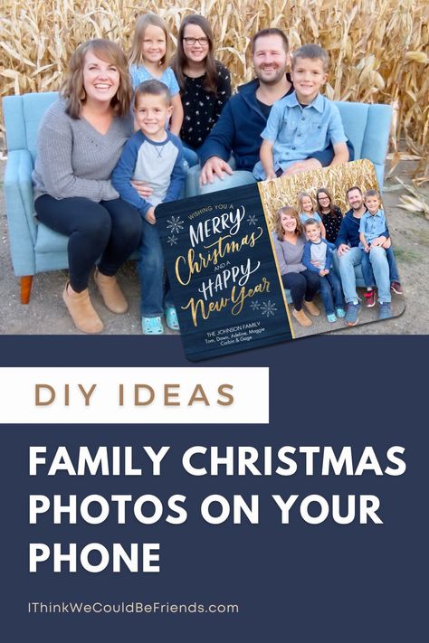 Take family photos on your cell phone! We invited a professional photographer out to give us his top tips for taking your own family photo this year! Click here to see our family photo poses Diy Family Christmas Photos With Iphone, Minimal Mom, Family Photo Poses, Christmas Poses, Large Family Photos, Family Photo Ideas, Family Photo Pose, Family Holiday Photos, Diy Pictures