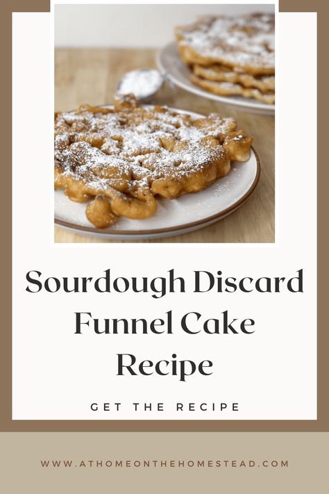 Sourdough Discard Funnel Cake, Sourdough Funnel Cake, Discard Dessert, Cake Recipe Homemade, Homemade Sourdough Bread Recipes, Homemade Funnel Cake, Funnel Cake Recipe, Discard Recipe, Sourdough Bread Starter