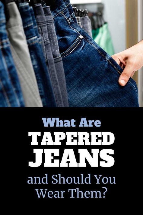 What Are Tapered Jeans? (And Should You Wear Them?) Taper Jeans Men Outfit, Taper Jeans Outfit, Taper Jeans, Tapered Jeans Men Outfit, Casual Tapered Standard Cut Jeans, Casual Non-stretch Tapered Leg Jeans, Slim Fit Tapered Leg Denim Jeans, Dress Shoes With Jeans, Boots And Jeans Men