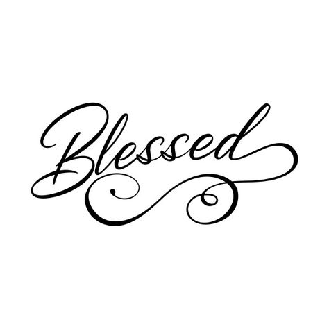 Blessed Drawing, Blessed Tattoo Design, Blessed Font, Blessed Tattoo Ideas, Strength Tattoo Designs, Blessed Tattoo, Blessed Tattoos, Tattoo Lettering Design