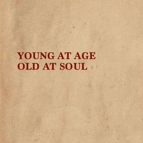 "Young at age. Old at soul." Capricorn Aesthetic, Capricorn Rising, Leo Rising, Taurus Moon, Gemini Rising, Capricorn Moon, About Quotes, Scorpio Moon, Caption Quotes