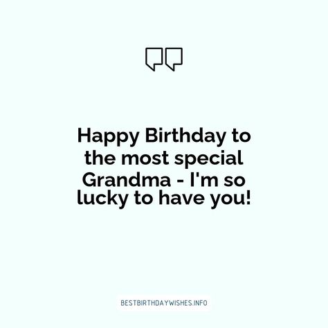 Grandmas are some of the most special people in our lives, and birthdays are a great opportunity to show your grandmother how much you appreciate her.... | # #BirthdayWishes Check more at https://www.ehindijokes.com/birthday-wishes-grandma-granddaughter/ Grandmother Birthday Wishes, Grandmother Birthday Quotes, Birthday Wishes For Grandma, Simple Birthday Wishes, Grandma Granddaughter, Grandmother Birthday, Im So Lucky, Simple Birthday, Lucky To Have You