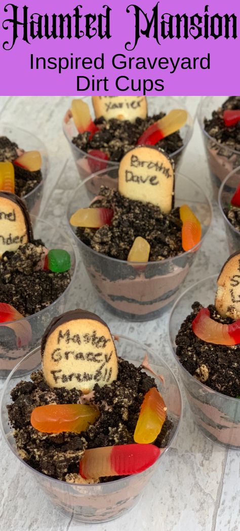 Haunted Mansion Inspired Graveyard Dirt Cups, use the actual names on the Disney graves found at the Haunted Mansion. #disneyshauntedmansion #dessert #halloween Haunted Mansion Movie Night, Oreo Dirt Cups Recipe, Haunted Mansion Movie, Dirt Cups Recipe, Disney Halloween Party, Graveyard Dirt, Movie Night Dinner, Oreo Dirt, Disney Inspired Food