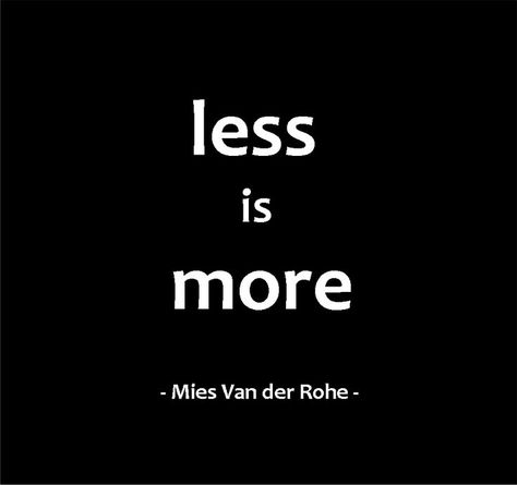 Mies Van der Rohe Arch Quotes, Architect Quotes, Design Quote, Ludwig Mies Van Der Rohe, Architecture Quotes, Van Der Rohe, Mies Van Der Rohe, Marketing Quotes, Quotable Quotes