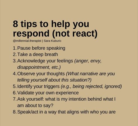 You Can Control How You React, T Break Tips, How To Not Be Reactive, How To Stop Being Lustful, How To Not Let People Get To You, How To Be Less Reactive, Climax Ideas, How To Let Go Of Anger, Respond Not React