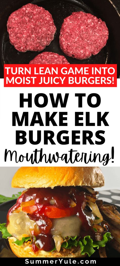 Ground Oryx Recipes, Elk Burgers Patties, Moose Burgers Recipes, Elk Burger Seasoning, Antelope Burger Recipes, Best Elk Recipes, Elk Burgers Recipes, Elk Burger Recipes Dinners, Elk Hamburger Meat Recipes