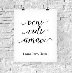 30% OFF SALE Latin Quote Print 'veni vidi amavi' by paperblooming I Came I Saw I Loved Latin Tattoo, Vini Vidi Amavi Tattoo, Locket Quotes, Veni Vidi Amavi Tattoo, Amavi Tattoo, Tattoo Quotes French, New Tattoo Quotes, Latin Quote Tattoos, Veni Vidi Amavi