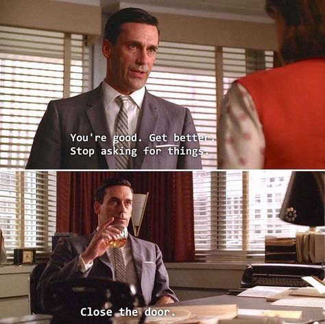 Mad Men Quotes on Instagram: “#mentoring by Don Draper. #madmen (Simple but significant.)” Don Draper Quotes, Mad Men Quotes, Copywriting Ads, Don Draper, Quotes On Instagram, Men Quotes, Art Of Living, Mad Men, The Twenties