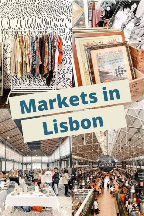 Must See In Lisbon Portugal, Lisbon Shopping Guide, Best Shopping In Lisbon, Lisbon Places To Visit, Time Out Market Lisbon, Things To Do In Lisbon Portugal, Portugal Moodboard, Shopping In Lisbon, Lisbon Market