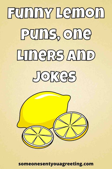 55+ Lemon Puns, One Liners and Jokes - Someone Sent You A Greeting Lemonade Captions Instagram, Lemonade Quotes Funny, Lemon Tea Party Theme, Decorating With Lemons Ideas, Lemon Captions For Instagram, Lemon Quotes Funny, When Life Gives You Lemons Quotes, Lemons Quotes Happiness, Lemon Jokes